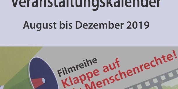 Foto mit Flüstertüte und der Schrift: Veranstaltungskalender August bis Dezember 2019, Vamos, Filmreihe Klappe auf für Menschenrechte